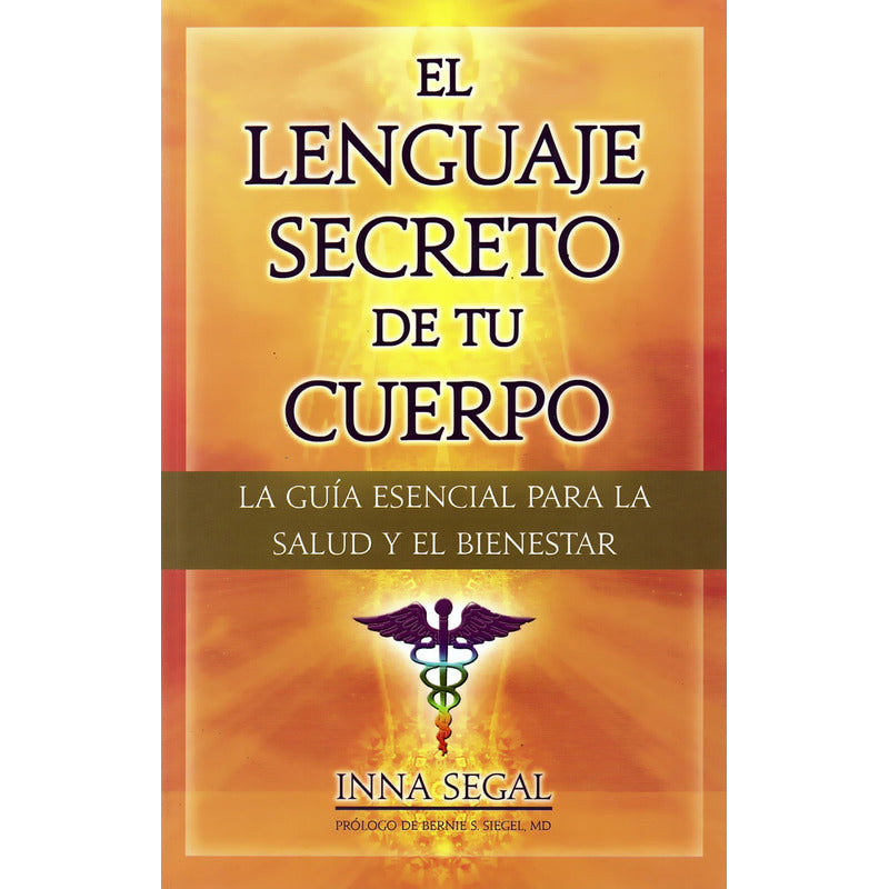 El Lenguaje Secreto De Tu Cuerpo - Inna Segal - Tomo