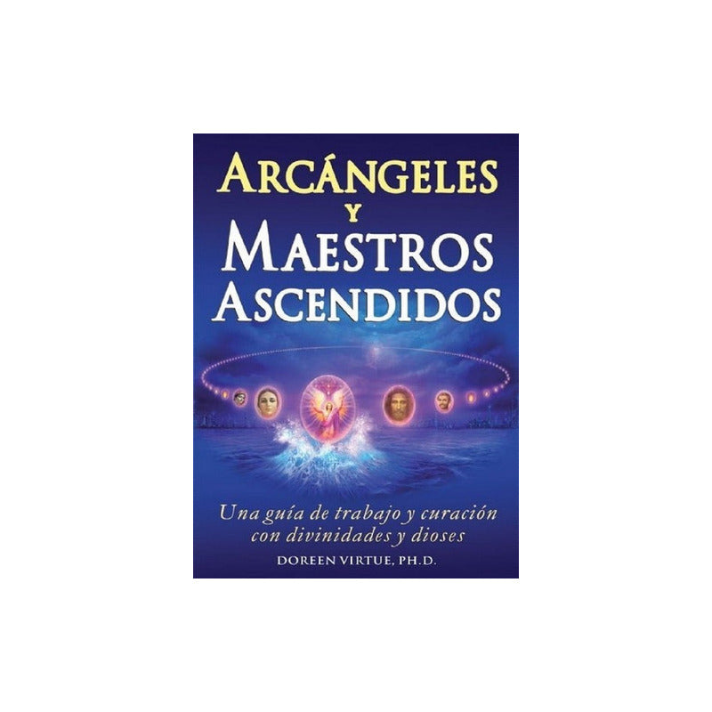 Arcángeles Y Maestros Ascendidos, De Virtue, Doreen. Grupo Editorial Tomo, Tapa Blanda En Español, 0